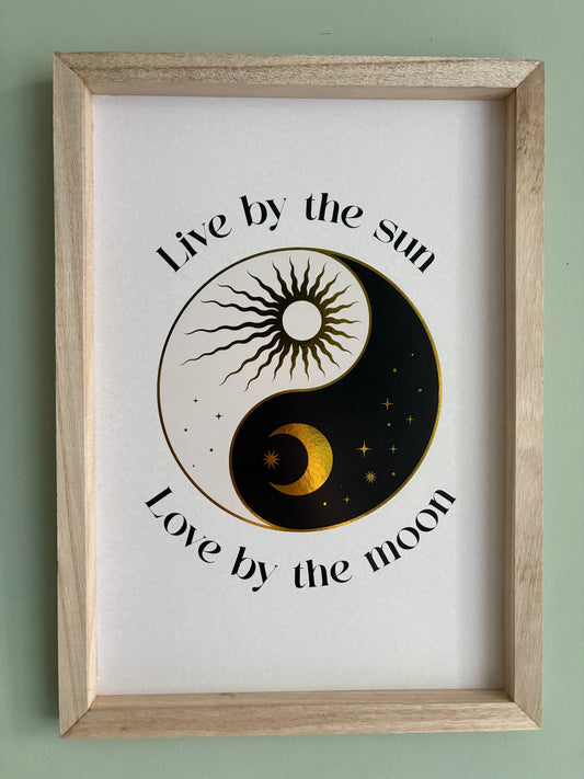Live by the sun print